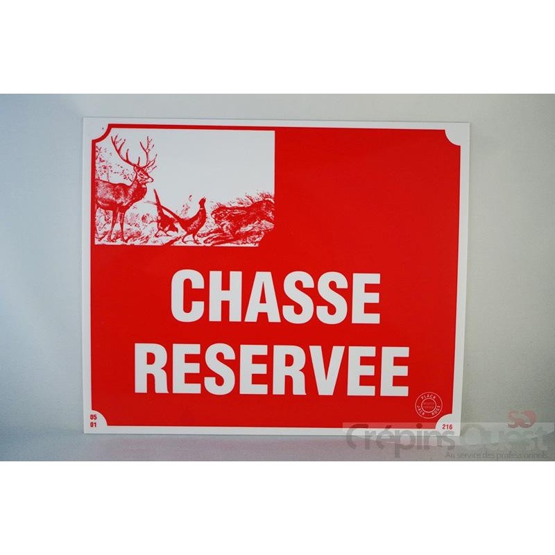 "PLAQUE ""CHASSE RESERVEE"""